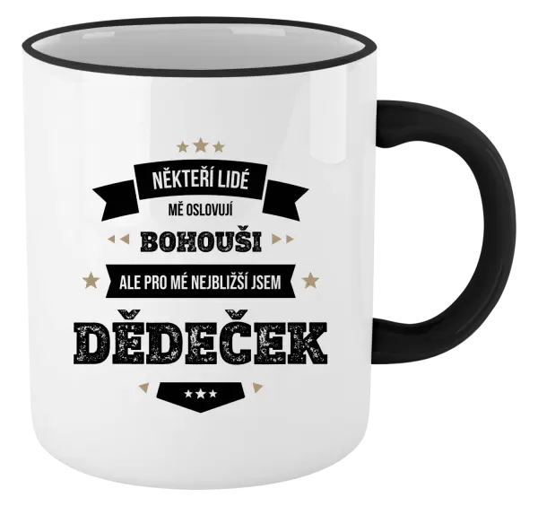 Hrnek Někteří lidé mě oslovují jménem, pro mé nejbližší jsem dědeček