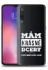 Kryt Xiaomi Mi 9 Mám krásné dcery, a taky zbraň, lopatu a alibi