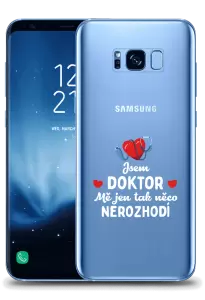 Kryt Samsung Galaxy S8+ Jsem doktor. Mě jen tak něco nerozhodí