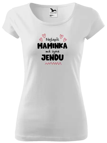 Dámské tričko Nejlepší maminka má syna - Jméno