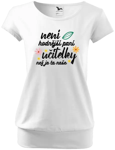 Dámské tričko Není hodnější paní učitelky