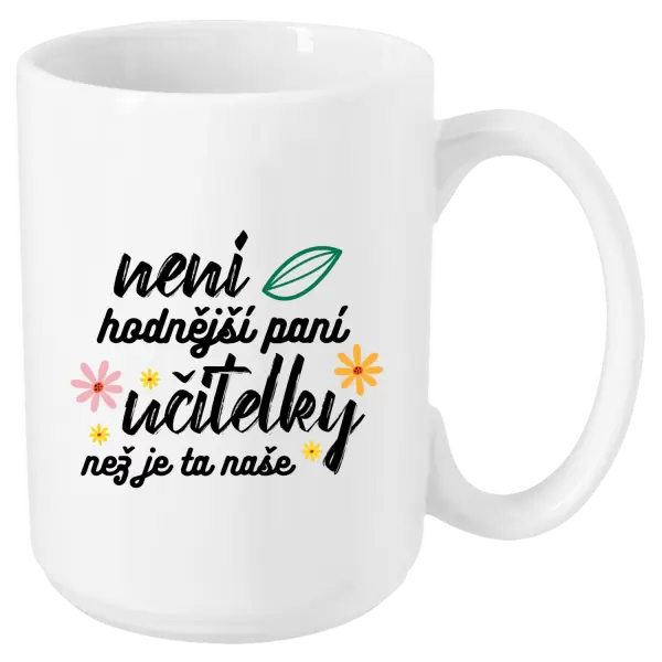 Hrnek Není hodnější paní učitelky
