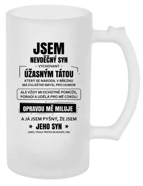 Půllitr Tátův nevděčný syn