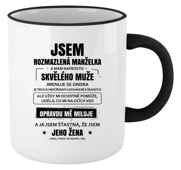 Hrnek Rozmazlená manželka