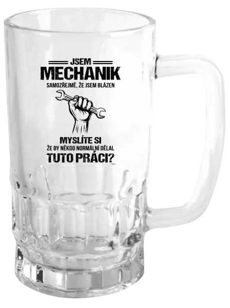 Půllitr Samozřejmě, že jsem blázen - mechanik