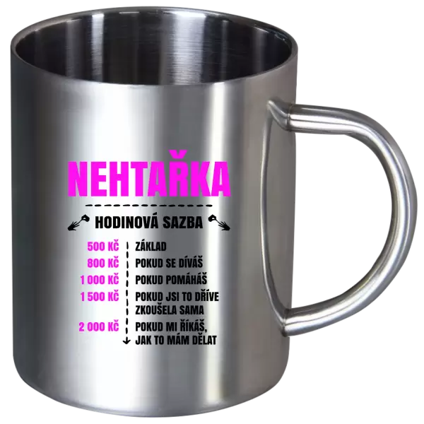Nerezový hrnek Hodinová sazba - nehtařka