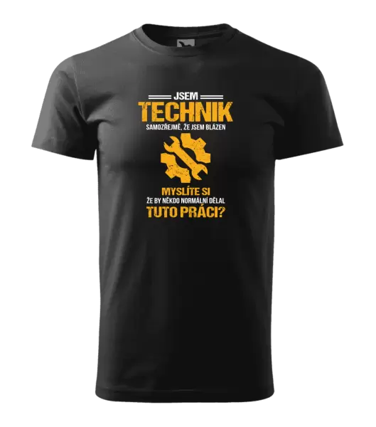 Pánské tričko Samozřejmě, že jsem blázen - technik