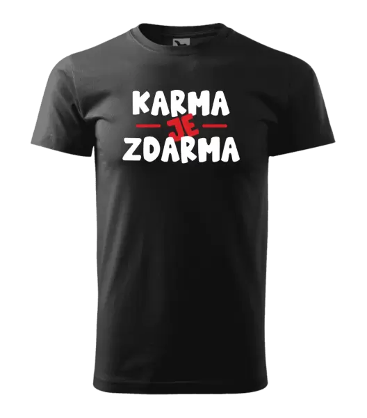 Pánské tričko Karma je zdarma