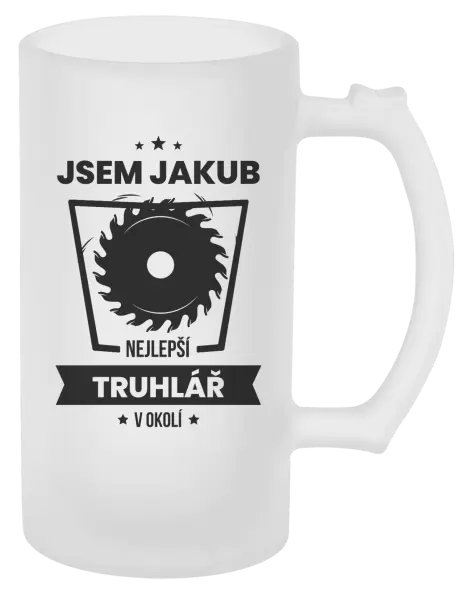 Půllitr Nejlepší v okolí - truhlář
