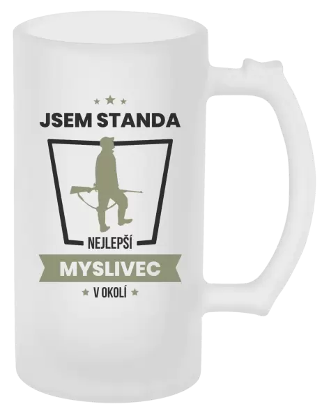 Půllitr Nejlepší v okolí - myslivec