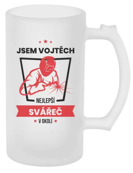 Půllitr Nejlepší v okolí - svářeč