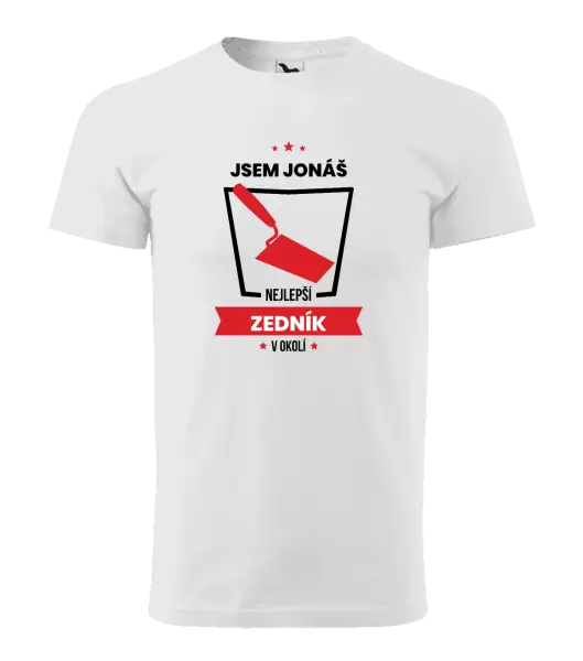 Pánské tričko Nejlepší v okolí - zedník