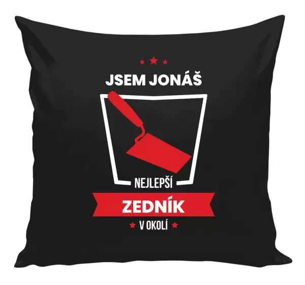 Polštář Nejlepší v okolí - zedník