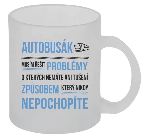 Hrnek Musím řešit problémy - autobusák