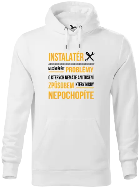 Pánská mikina Musím řešit problémy - instalatér