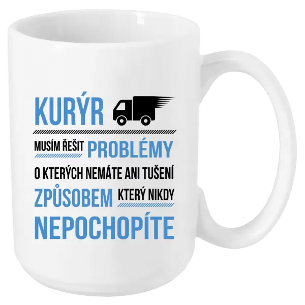Hrnek Musím řešit problémy - kurýr