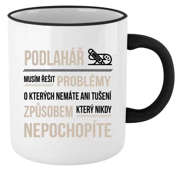 Hrnek Musím řešit problémy - podlahář