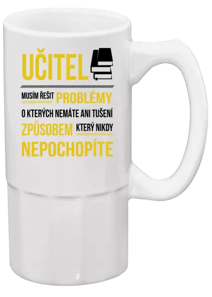 Půllitr Musím řešit problémy - učitel
